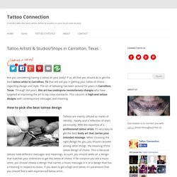 Tattoo Artists & Studios in Carrollton, TX - TattooConnection