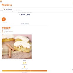 Carrot Cake : Recette de Carrot Cake