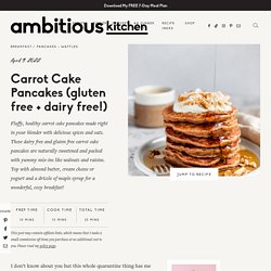 Carrot Cake Pancakes (gluten free & dairy free!)