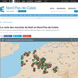 La carte des marchés de Noël en Nord Pas-de-Calais