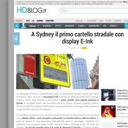 A Sydney il primo cartello stradale con display E-Ink - HDblog.it