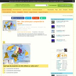 Quizz Bac : Des cartes pour comprendre le monde - Quiz Geographie, Monde