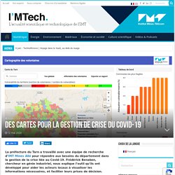 Des cartes pour la gestion de crise du Covid-19