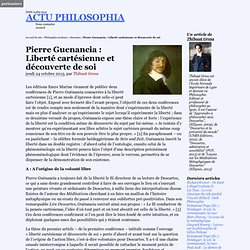 Pierre Guenancia : Liberté cartésienne et découverte de soi