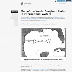 Map of the Week: Doughnut Holes in international waters