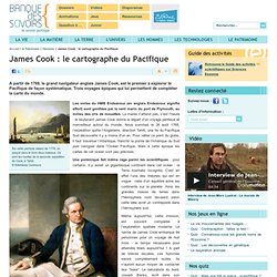James Cook : le cartographe du Pacifique