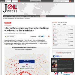 «Paris Data»: une cartographie ludique et éducative des Parisiens