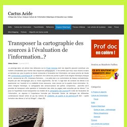 Transposer la cartographie des sources à l’évaluation de l’information..?