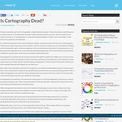 Is Cartography Dead?
