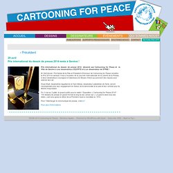 Cartooning for Peace - Prix international du dessin de presse 2014 remis à Genève !