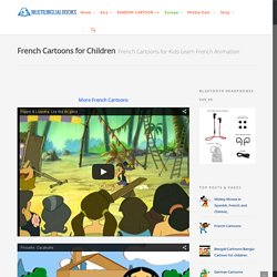 french cartoons for children videos and cartoons for kids animation