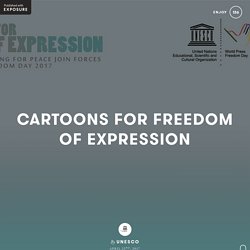 CARTOONS FOR FREEDOM OF EXPRESSION by UNESCO - Exposure