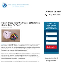 3 Best Cheap Toner Cartridges 2018: Which One Is Right For You? - Copier Lease Charlotte