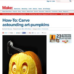 Online : How-To: Carve astounding art-pumpkins