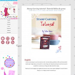 » Blog Archive » Stamp Carving tutorial- Tutorial Sellos de goma