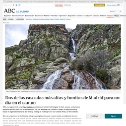 Dos de las cascadas más altas y bonitas de Madrid para un día en el campo