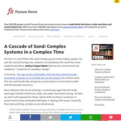 A Cascade of Sand: Complex Systems in a Complex Time