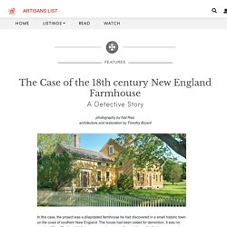 The Case of the 18th century New England Farmhouse