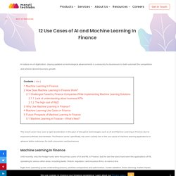 12 Use Cases of AI and Machine Learning In Finance