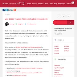 Use cases vs User stories in Agile/Scrum development