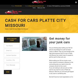 Cash For Cars Platte City Missouri - Cash for Cars Kansas City