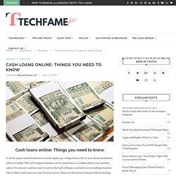 Cash loans online: Things you need to know