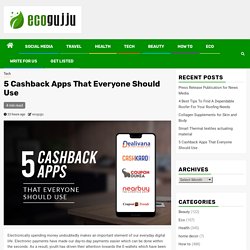 5 Cashback Apps That Everyone Should Use