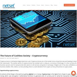 The Future of Cashless Society – Cryptocurrency
