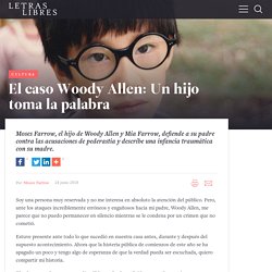 El caso Woody Allen: Un hijo toma la palabra