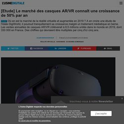 [Etude] Le marché des casques AR/VR connaît une croissance de 50% par an