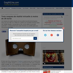 Trois casques de réalité virtuelle à moins de 30 euros