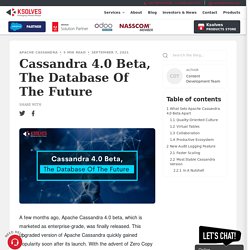 Cassandra 4.0 Beta, The Database Of The Future - Ksolves Blog
