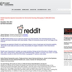 Reddit Upvotes Apache Cassandra for Horizontal Scaling; Managing 17,000,000 Votes Daily