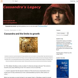 Cassandra and the limits to growth