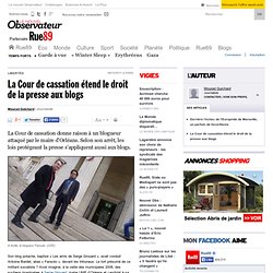 La Cour de cassation étend le droit de la presse aux blogs