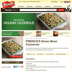 FRENCH'S® GREEN BEAN CASSEROLE Recipe
