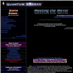 Quantum Shaman, Shaman's Double, Sorcerer's World, Carlos Castaneda, Shamanism, Nagualism