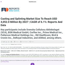 Casting and Splinting Market Size To Reach USD 4,052.0 Million By 2027