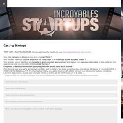 Casting Startups - Incroyables Startups