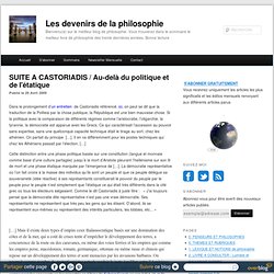 SUITE A CASTORIADIS / Au-delà du politique et de l'étatique - Les devenirs de la philosophie à Paris 8