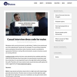 Casual interview dress code for males