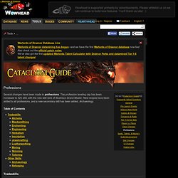 Cataclysm Guide: Professions - Wowhead