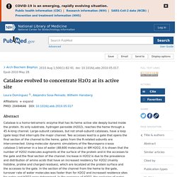 Catalase evolved to concentrate H2O2 at its active site