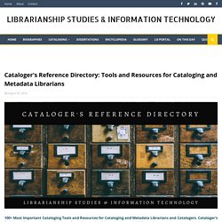 Cataloger's Reference Directory: Tools and Resources for Cataloging and Metadata Librarians