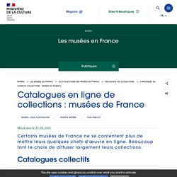 Catalogues en ligne de collections : musées de France