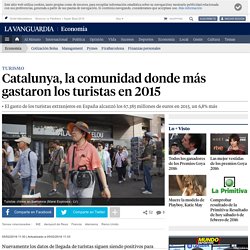 Catalunya, la comunidad donde más gastaron los turistas en 2015