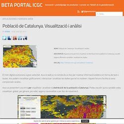 Població de Catalunya. Visualització i anàlisi - BETA PORTAL ICGC