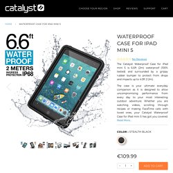 Buy Catalyst® Waterproof Case for Apple iPad Mini 5 - Catalyst Case EU