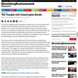 The Trouble with Catastrophe Bonds