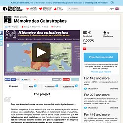 IHMEC présente Mémoire des Catastrophes
